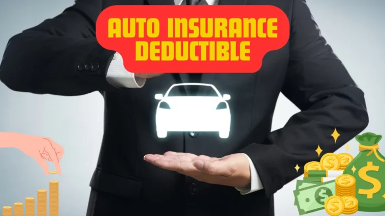 auto insurance deductible